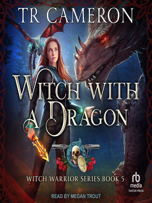 Title details for Witch With a Dragon by TR Cameron - Available